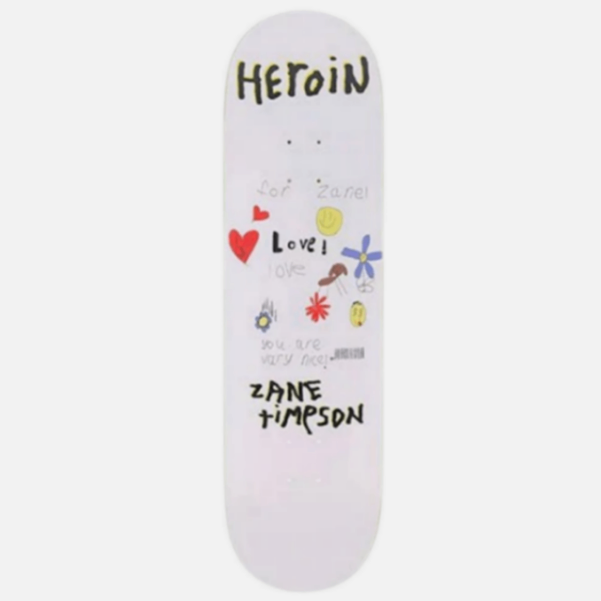 Heroin Zane Timpson 'Very Nice' Deck 9"