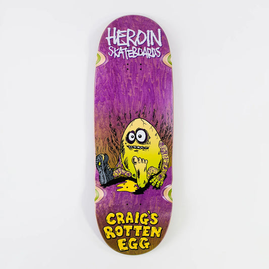 Heroin Skateboards Craigs Rotten Egg Deck 10"