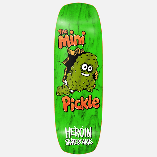 Heroin Skateboards Mini Pickle Deck 9.5"